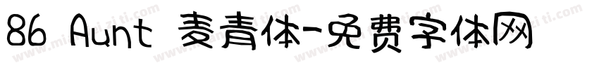 86 Aunt 麦青体字体转换